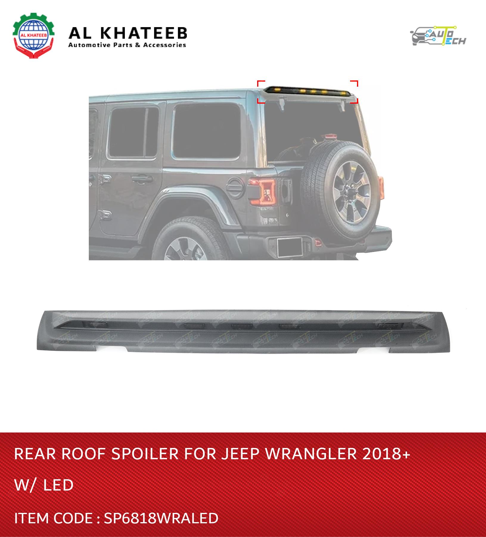 SPOILER FOR  JEEP WRANGLER 2018+,W/LED